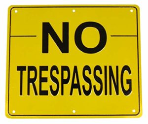 No Trespassing Sign-0