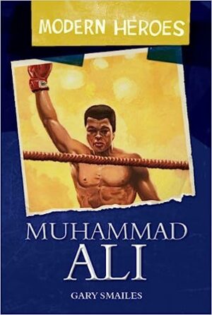 Muhammad Ali (Modern Heroes)